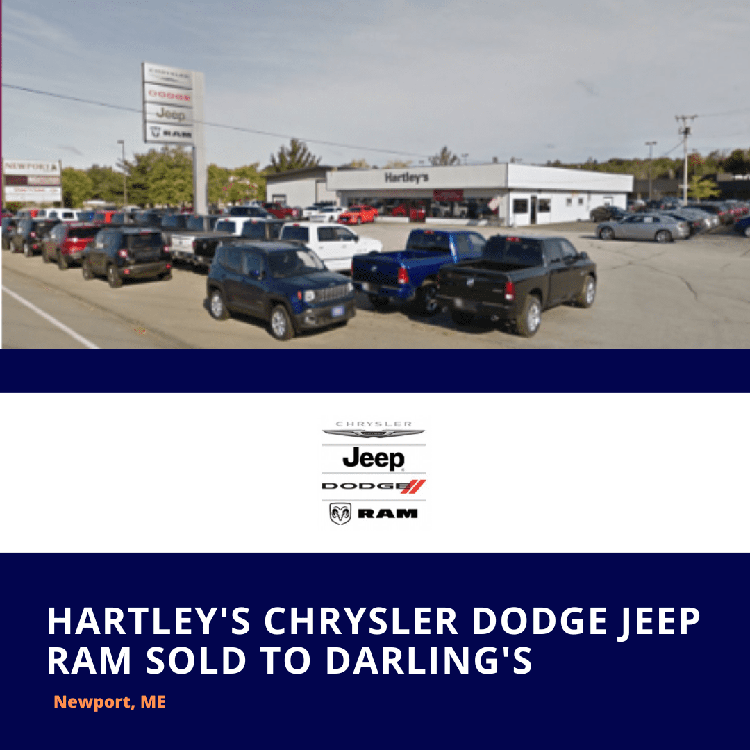 Hartley's Chrysler Dodge Jeep Ram in Newport, Maine Sold to Darling's Auto Group.